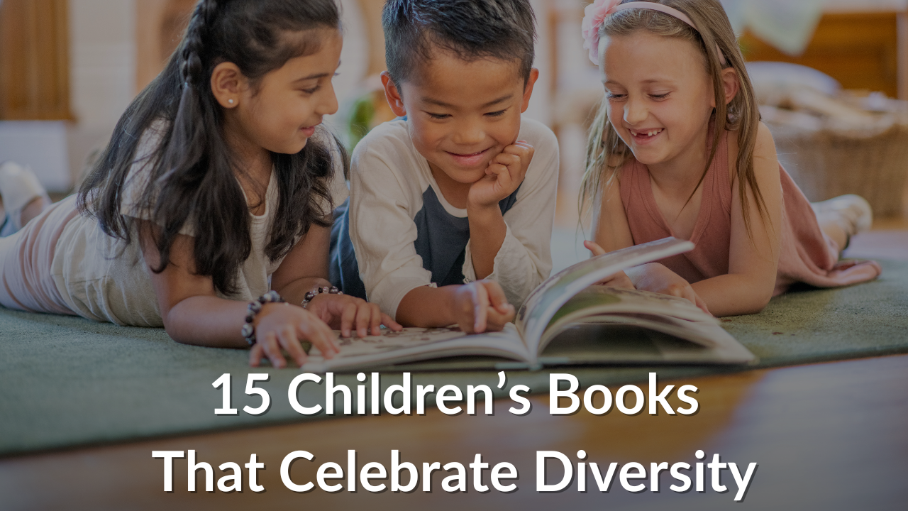15 Children’s Books about Diversity